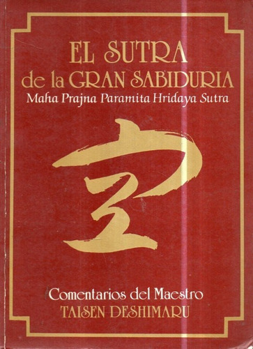 El Sutra De La Gran Sabiduria Taisen Deshimaru 