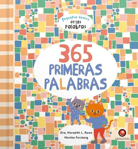 365 Primeras Palabras, De Meredith L. Rowe. Editorial Contrapunto, Tapa Blanda En Español