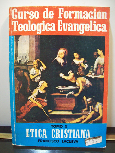 Adp Curso Formacion Teologica Evange Etica Cristiana Lacueva