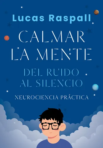 Calmar La Mente - Lucas Raspall - Grijalbo
