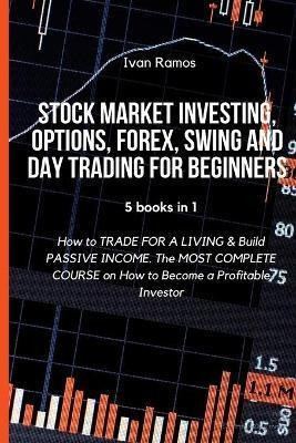 Libro Stock Market Investing, Options, Forex, Swing And D...