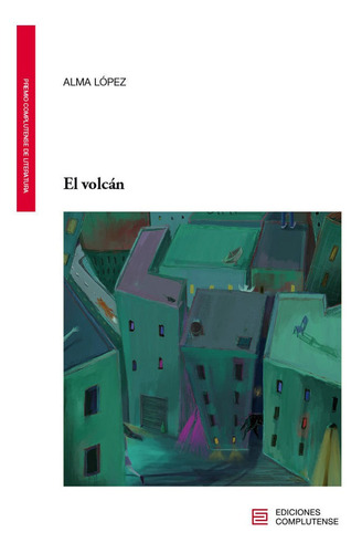 El Volcãâ¡n, De López Patiño, Alma. Editorial Ediciones Complutense, Tapa Blanda En Español
