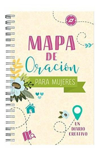 Libro : Mapa De Oracion Para Mujeres Un Diario Creativo -..