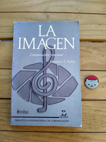 La Imagen. Comunicación Funcional, Abraham Moles 80n100