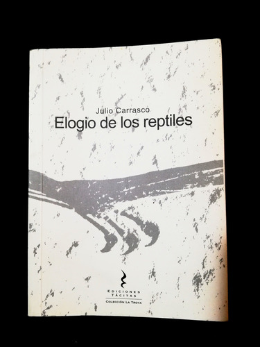 Elogio De Los Reptiles