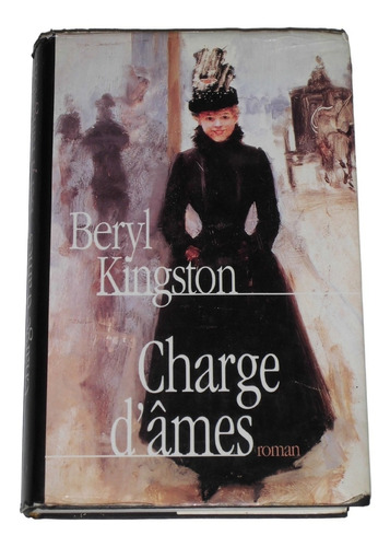 Charge D'âmes ( Novela ) / Beryl Kingston