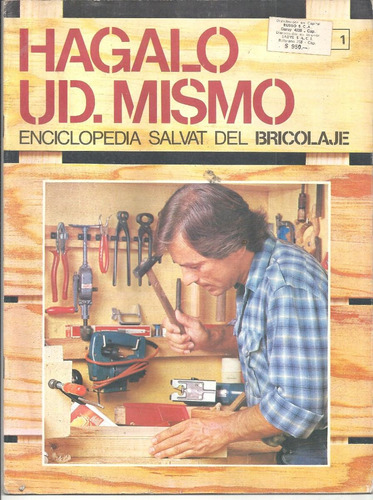 Hágalo Usted Mismo , Enciclopedia Salvat Del Bricolaje