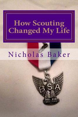 Libro How Scouting Changed My Life : 7 Ways To Become A B...
