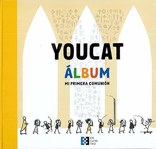 Libro Youcat Álbum Mi Primera Comuniónde Aa Vv