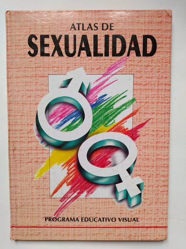 Atlas De La Sexualidad - Programa Educativo Visual - Thema