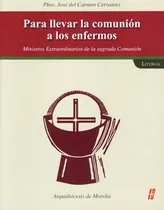 Comprar Parallevar La Comunión Alos Enfermos: Parallevar La Co 411vs