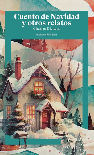 Cuento De Navidad Y Grandes Esperanzas Charles Dickens