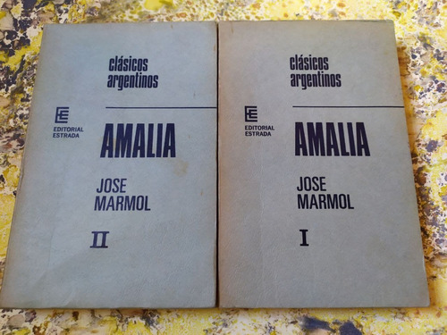 José Mármol | Amalia | 2 Tomos | Estrada, 1971