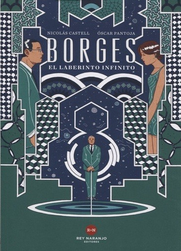 Borges El Laberinto Infinito - Nicolas Castell / O. Pantoja