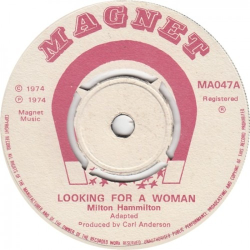 Milton Hamilton - Looking For A Woman (7 )