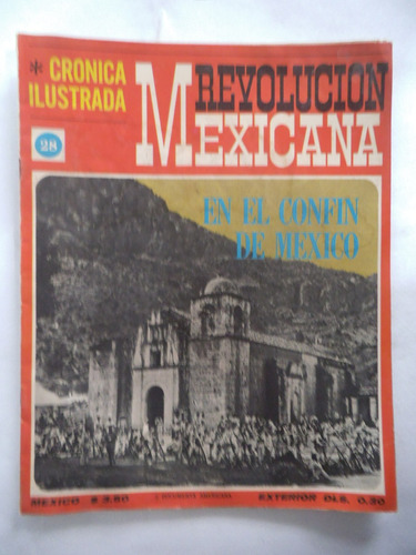 Cronica Ilustrada 28 Revolucion Mexicana Publex