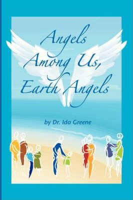 Libro Angels Among Us, Earth Angels - Ph D Ida Greene