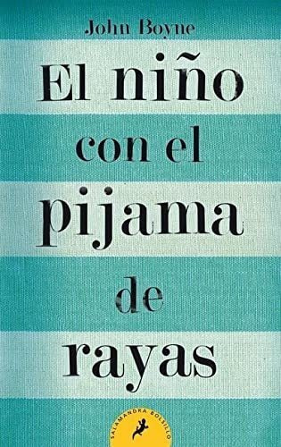 El Niño Con El Pijama De Rayas/ The Boy In The..., de Boyne, John. Editorial SALAMANDRA BOLSILLO en español