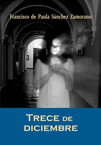 Trece De Diciembre (libro Original)