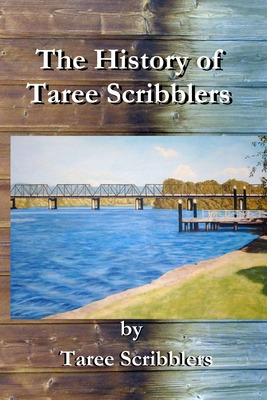 Libro A History Of Taree Scribblers - Davies, Michael