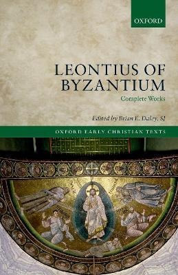 Libro Leontius Of Byzantium : Complete Works - Brian E.  ...