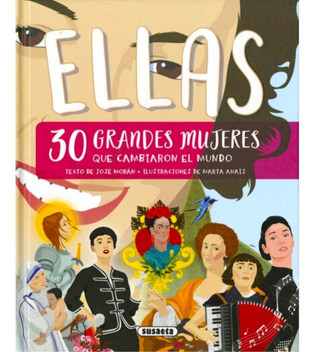 Ellas,30 Grandes Mujeres Que Cambiaron Mundo(t.d) 