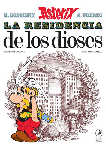 Asterix 17 La Residencia De Los Dioses - Goscinny Rene