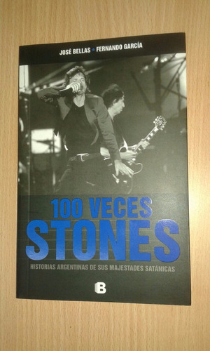 100 Veces Stones Sus Majestades Satanicas - Ediciones B