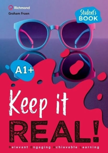 Keep It Real ! A1+ - Student's Book, de Fruen, Graham. Editorial SANTILLANA, tapa blanda en inglés internacional, 2022