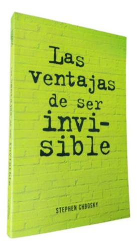 Las Ventajas De Ser Invisible