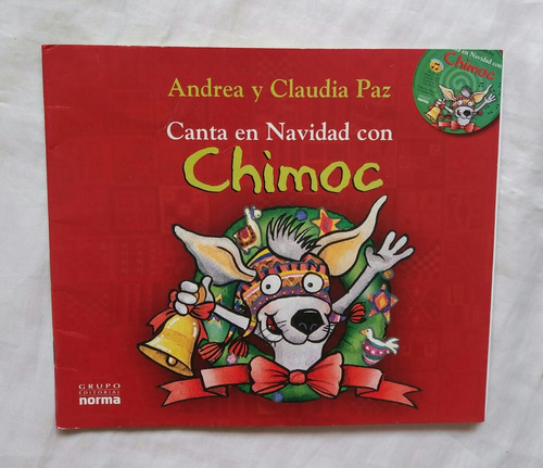 Canta En Navidad Con Chimoc Andrea Y Claudia Paz Libro + Cd