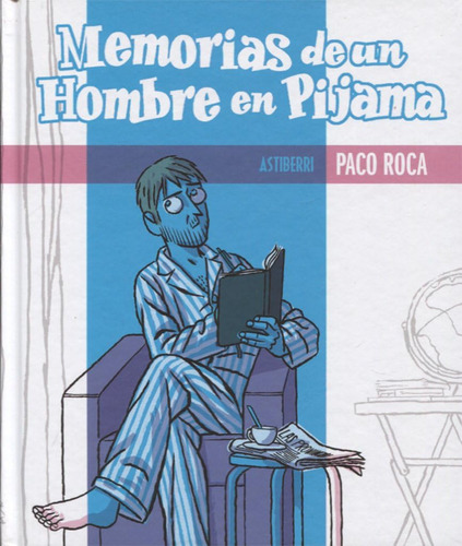 Libro: Memorias De Un Hombre En Pijama (spanish Edition)
