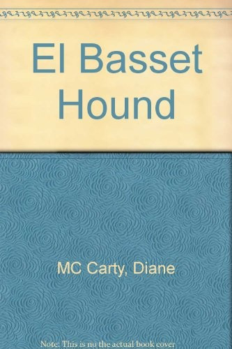 El Basset Hound - Diane Mccarty