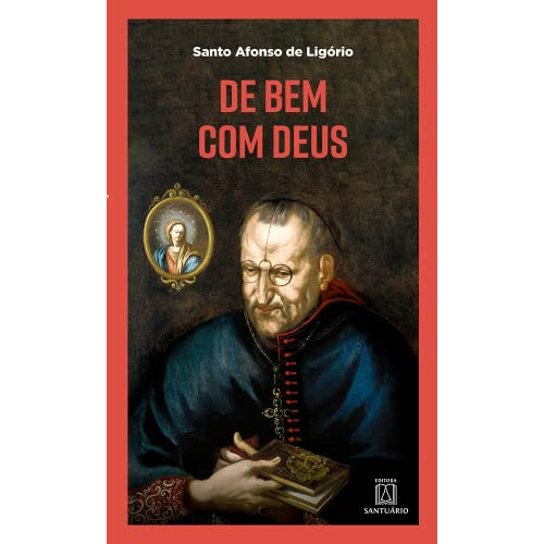 Libro De Bem Com Deus De Santo Afonso De Ligório Santuario