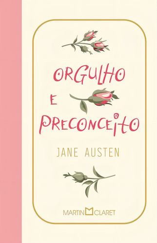 Orgulho e preconceito, de Jane Austen. Editorial MARTIN CLARET EDITORES LTDA, tapa mole en português