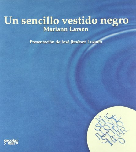 Libro Un Sencillo Vestido Negro - Larsen Mariann (papel)