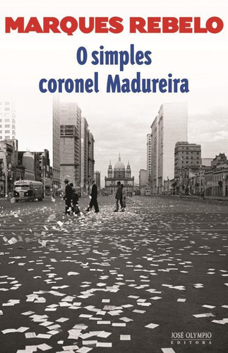Livro O Simples Coronel Madureira