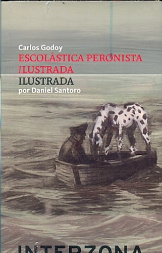 Escolástica Peronista Ilustrada - Carlos Godoy