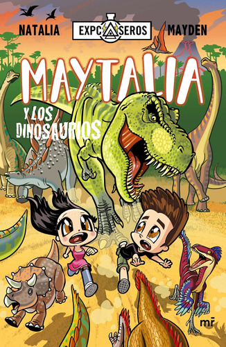Maytalia y los dinosaurios, de Natalia. Serie 4You2 Editorial Martínez Roca México, tapa blanda en español, 2021