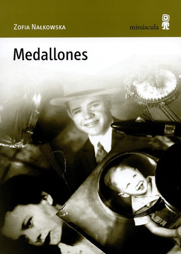 Medallones, De Nalkowska, Zofia. Editorial Minúscula, Tapa Blanda, Edición 1 En Español, 2009