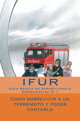 Libro Como Sobrevivir A Un Terremoto Y Poder Contarlo - B...