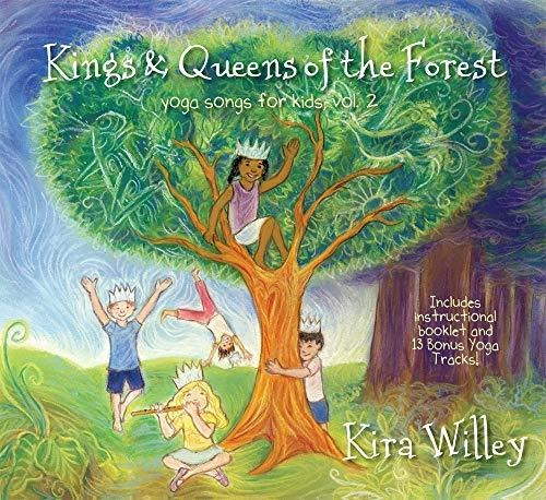 Kings & Queens Of The Forest: Yoga Songs For Kids