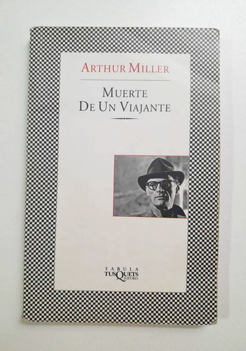 La Muerte De Un Viajante - Arthur Miller 