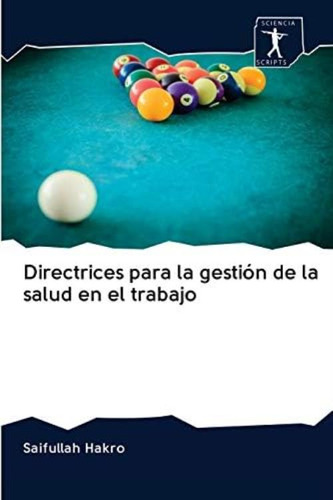 Libro: Directrices Para La Gestión De La Salud En El Trabajo