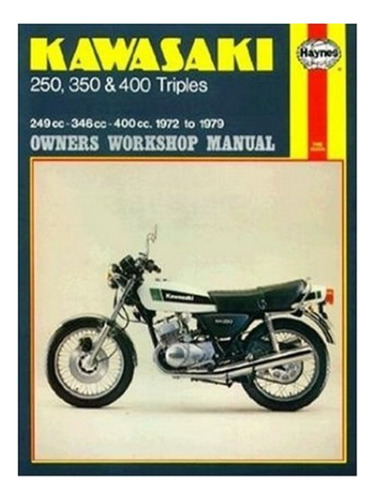 Kawasaki 250, 350 & 400 Triples (72 - 79) - Autor. Eb17