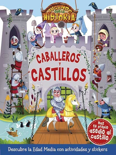 Caballeros Y Castillos - Jugando Con La Historia - Varios Au