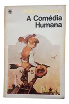 Comprar 6283 - A Comedia Humana - William Saroyan -  Coleção Grandes Sucessos Da Editora Abril, 1982, 268 Pgs, 20x13,5cm Em Muito Bom Estado.