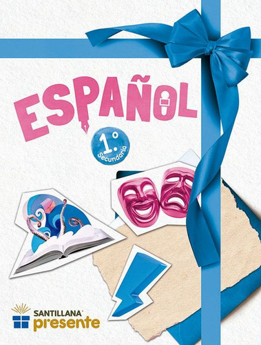 Español 1. Santillana Presente / Secundaria: 1° Secundaria, De Quesada Mejia, Rosa Maria., Vol. 1. Editorial Santillana, Tapa Blanda, Edición 01 En Español, 2024