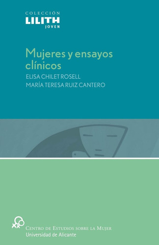 Libro Mujeres Y Ensayos Clã­nicos - Chilet Rosell, Elisa