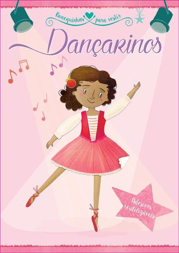 Dançarinos : Bonequinhas para vestir, de Yoyo Books. Editora Brasil Franchising Participações Ltda em português, 2016